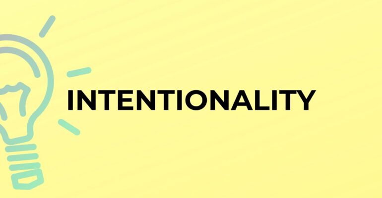 What Is The Definition Of Intentionality