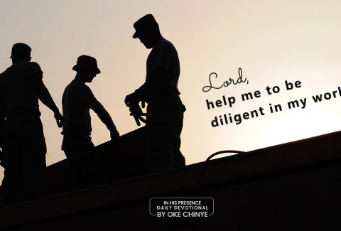 Be diligent