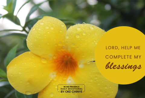 complete my blessings Lord